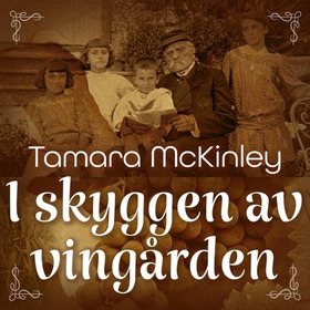 I skyggen av vingården (lydbok) av Tamara McKinley