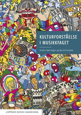 Kulturforståelse i musikkfaget (ebok) av Øyvind Husebø