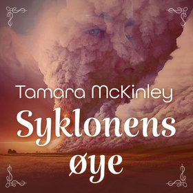 Syklonens øye (lydbok) av Tamara McKinley