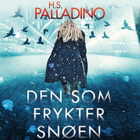 Den som frykter snøen (lydbok) av Hilde S. Palladino