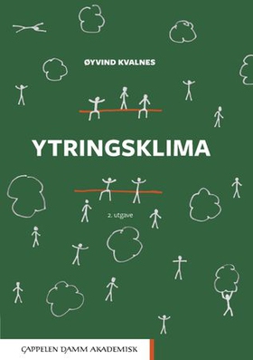 Ytringsklima (ebok) av Øyvind Kvalnes