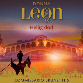 Hellig død - en ny sak for commissario Brunetti (lydbok) av Donna Leon