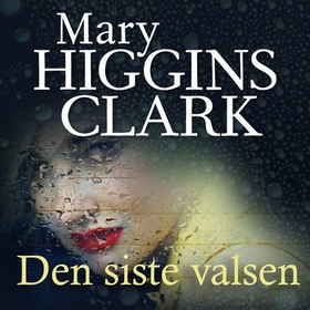 Den siste valsen (lydbok) av Mary Higgins Clark