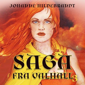 Saga fra Valhall (lydbok) av Johanne Hildebrandt