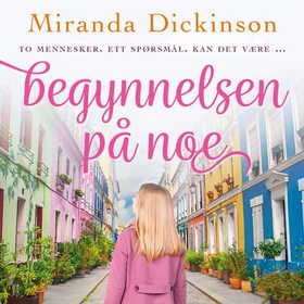 Begynnelsen på noe (lydbok) av Miranda Dickinson
