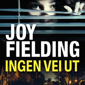 Ingen vei ut (lydbok) av Joy Fielding