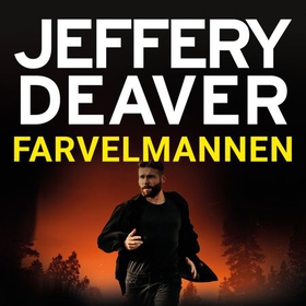 Farvelmannen (lydbok) av Jeffery Deaver