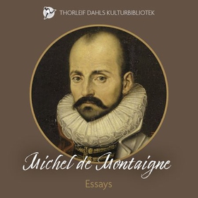 Essays (lydbok) av Michel de Montaigne
