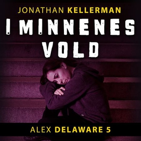 I minnenes vold (lydbok) av Jonathan Kellerman