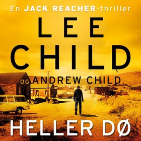 Heller dø (lydbok) av Lee Child