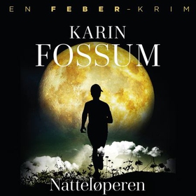 Natteløperen (lydbok) av Karin Fossum