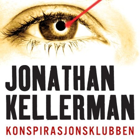 Konspirasjonsklubben (lydbok) av Jonathan Kellerman
