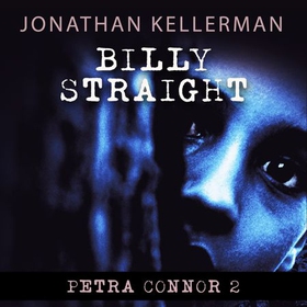Billy Straight (lydbok) av Jonathan Kellerman