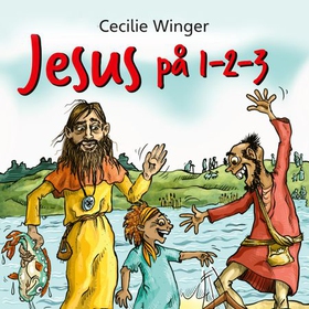 Jesus på 1-2-3 (lydbok) av Cecilie Winger