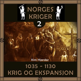 1035 til 1130 - krig og ekspansjon (lydbok) av Kim Hjardar