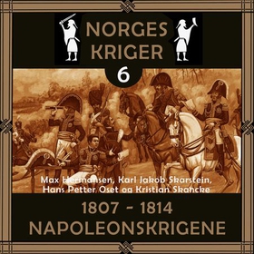 1807 til 1814 - Napoleonskrigene (lydbok) av Max Hermansen
