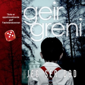 Jeg ser død (lydbok) av Geir Greni