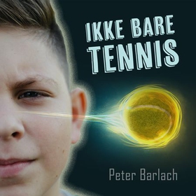 Ikke bare tennis