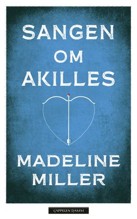 Sangen om Akilles (ebok) av Madeline Miller