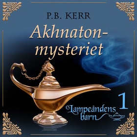 Akhnaton-mysteriet (lydbok) av Philip Kerr