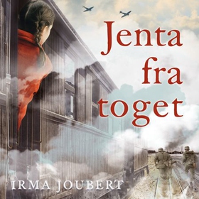 Jenta fra toget (lydbok) av Irma Joubert