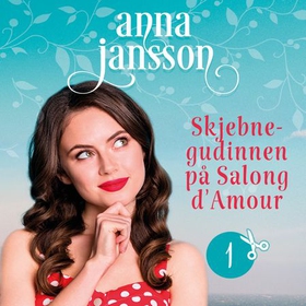 Skjebnegudinnen på Salong d'Amour (lydbok) av Anna Jansson