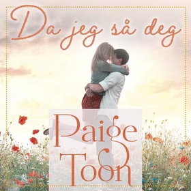 Da jeg så deg (lydbok) av Paige Toon