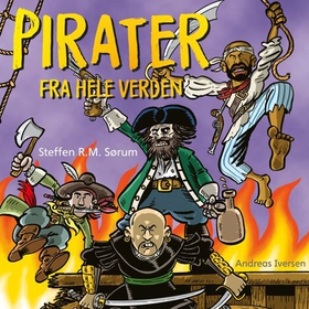 Pirater fra hele verden (lydbok) av Steffen Sørum