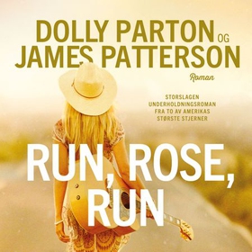 Run, Rose, run (lydbok) av Dolly Parton