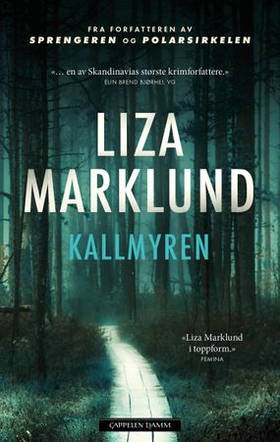 Kallmyren (ebok) av Liza Marklund