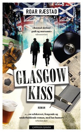 Glasgow kiss - roman (ebok) av Roar Ræstad