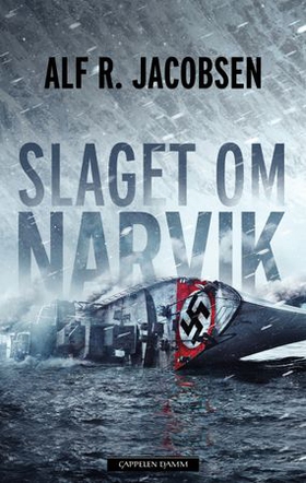 Slaget om Narvik (ebok) av Alf R. Jacobsen
