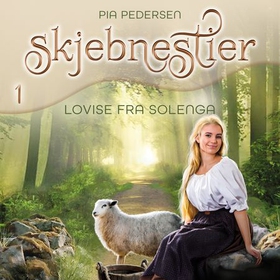 Lovise fra Solenga (lydbok) av Pia Pedersen