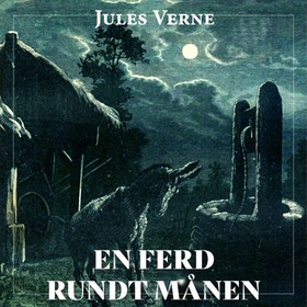 En ferd rundt månen (lydbok) av Jules Verne