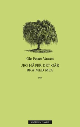 Jeg håper det går bra med meg (ebok) av Ole-Petter Vaaten