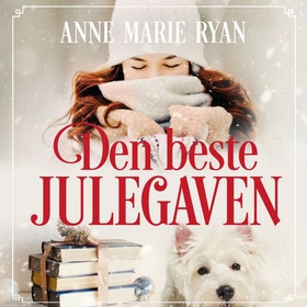 Den beste julegaven (lydbok) av Anne Marie Ryan