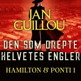 Den som drepte helvetes engler (lydbok) av Jan Guillou
