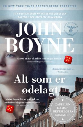 Alt som er ødelagt (ebok) av John Boyne