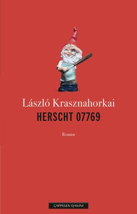 Herscht 07769 (ebok) av László Krasznahorkai