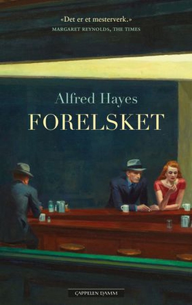 Forelsket (ebok) av Alfred Hayes