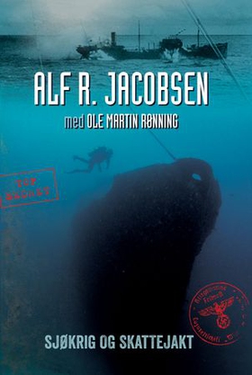 På havets bunn - sjøkrig og skattejakt (ebok) av Alf R. Jacobsen