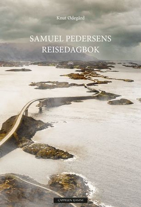 Samuel Pedersens reisedagbok (ebok) av Knut Ødegård