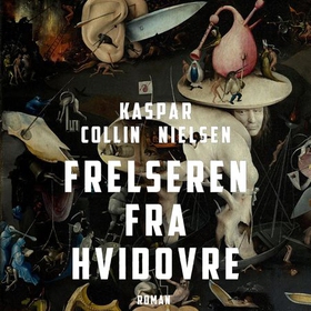 Frelseren fra Hvidovre (lydbok) av Kaspar Colling Nielsen