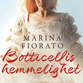 Botticellis hemmelighet (lydbok) av Marina Fiorato