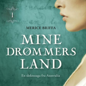 Mine drømmers land (lydbok) av Merice Briffa