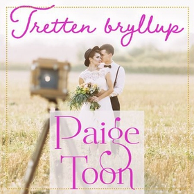 Tretten bryllup (lydbok) av Paige Toon