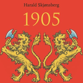 1905 (lydbok) av Harald Skjønsberg