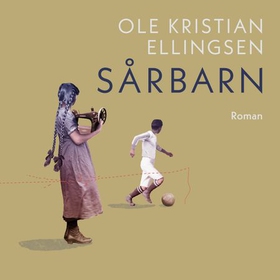Viljens vei - sårbarn (lydbok) av Ole Kristian Ellingsen