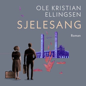 Sjelesang (lydbok) av Ole Kristian Ellingsen