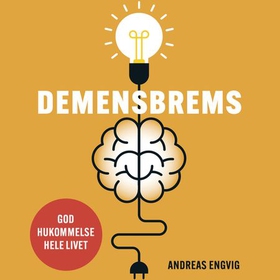 Demensbrems - god hukommelse hele livet (lydbok) av Andreas Engvig